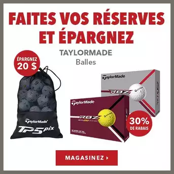 Faites vos réserves et épargnez sur les balles TaylorMade