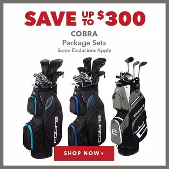 Cobra Package Sets - Save Up To $300 