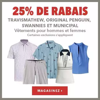 Vêtements TravisMathew, Original Penguin, Swannies & Municipal pour hommes et femmes - 25% de rabais