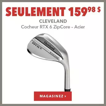 Cocheur Cleveland RTX 6 ZipCore, acier – Seulement 159,98 $