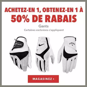Gants – Achetez-en 1, obtenez le 2e à 50% de rabais