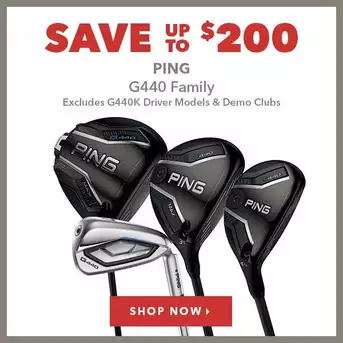Ping G440 Family - Save Up To $200 
