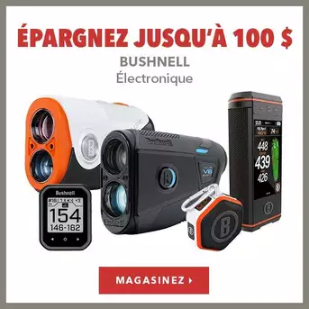 Économisez gros sur l’électronique Bushnell