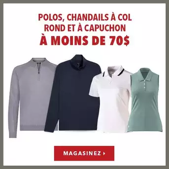 Polos, chandails à col rond et à capuchon à moins de 70$