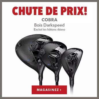 Baisse de prix sur les bois Cobra Darkspeed