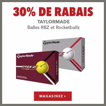 Balles TaylorMade RBZ et Rocketballz – 30% de rabais
