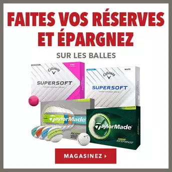 Faites vos réserves et épargnez sur les balles
