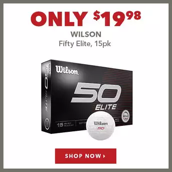 Wilson Fifty Elite, 15pk - Only $19.98 