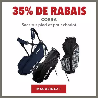 Sacs sur pied et pour chariot Cobra - 35% de rabais