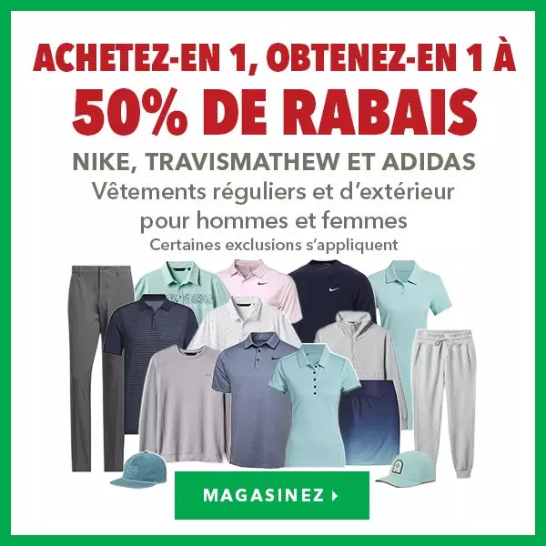 Vêtements réguliers et d’extérieur Nike, TravisMathew et Adidas pour hommes et femmes – Achetez-en 1, obtenez-en 1 à 50% de rabais
