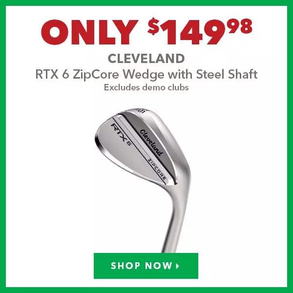 Cleveland RTX 6 Zipcore Wedge With Steel - Only $149.98