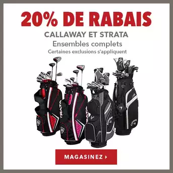 Ensembles complets Callaway et Strata - 20% de rabais