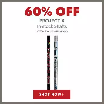 Project X In-Stock Shafts - 60% Off