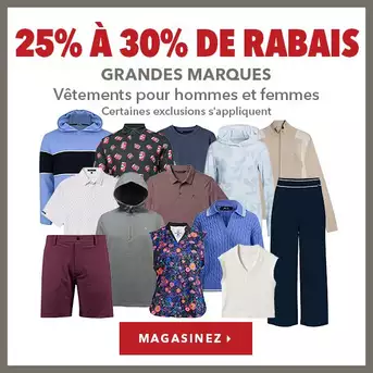 Vêtements pour hommes et femmes de grandes marques – 25 à 30% de rabais