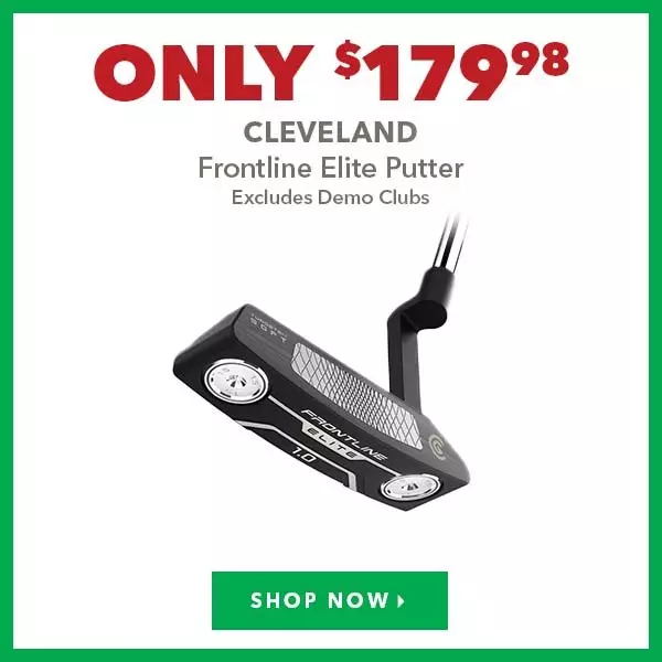 Cleveland Frontline Elite Putters - Only $179.98 ea.