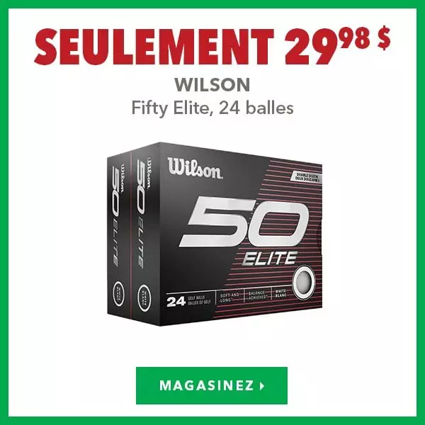 Wilson Fifty Elite, 24 balles – Seulement 29,98 $