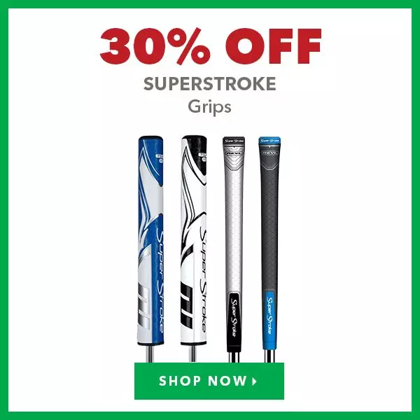 Superstroke Grips - 30% Off 