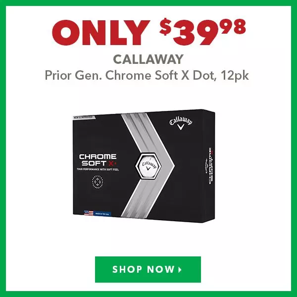 Callaway Prior Gen. Chrome Soft X Dot, 12pk - Only $39.98 