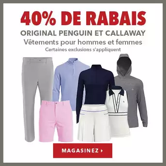 Vêtements Original Penguin et Callaway pour hommes et femmes – 40% de rabais