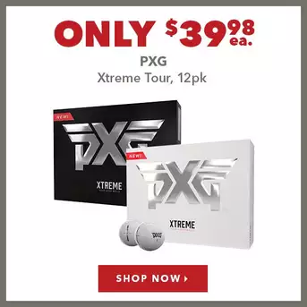 PXG Xtreme Tour, 12pk - Only $39.98 