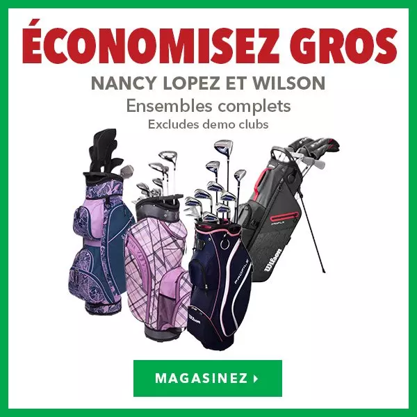 Ensembles complets Nancy Lopez et Wilson - Économisez gros