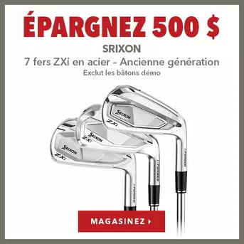 Ensemble de fers Srixon ZXi de génération précédente – Épargnez 500 $
