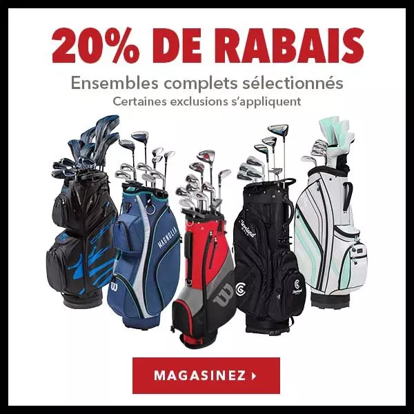 Ensembles complets sélectionnés – 20% de rabais  