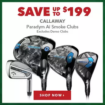 Callaway Paradym Ai Smoke Clubs - Save Up To $199