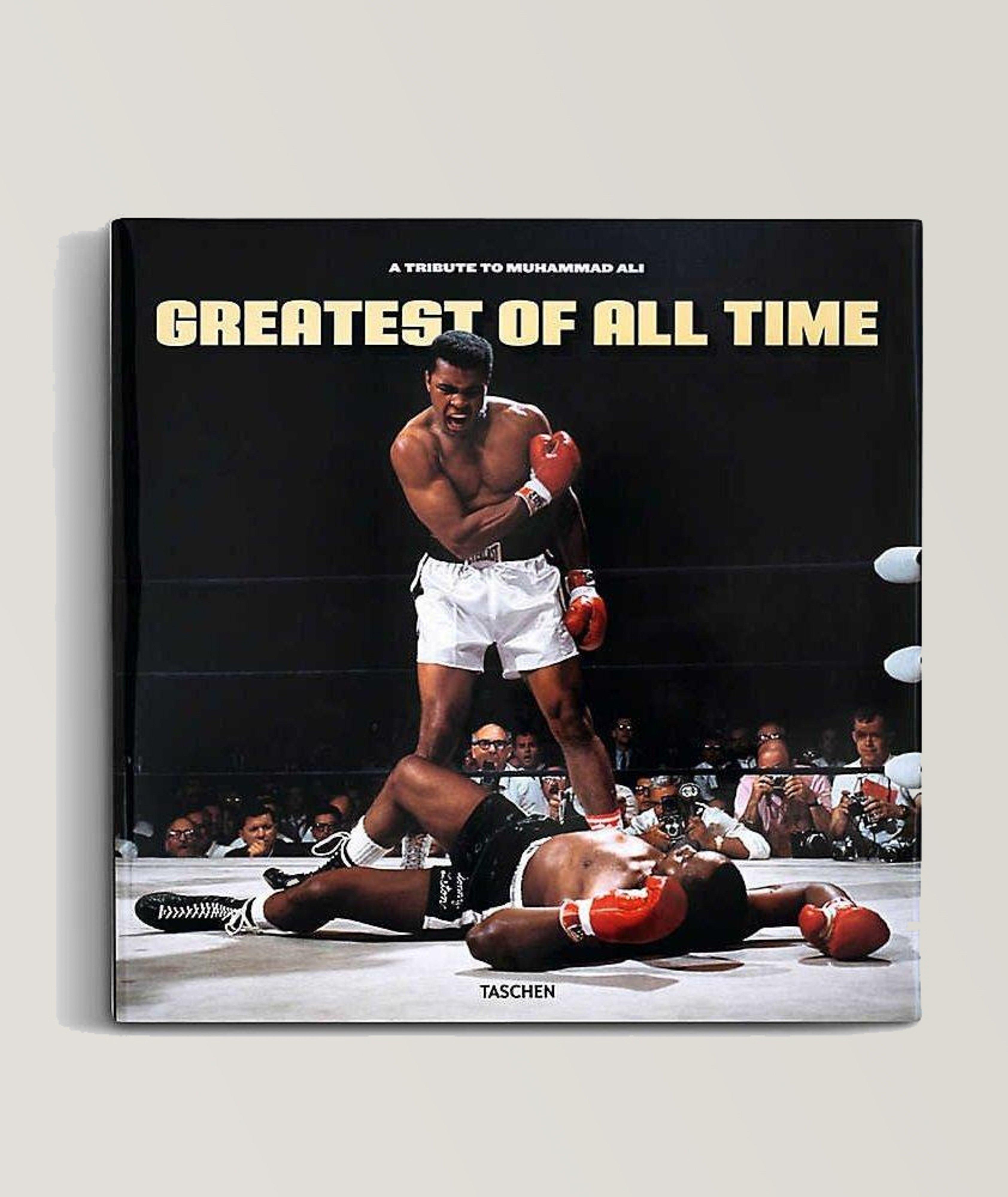 Greatest of All Time. A Tribute to Muhammad Ali Coffee Table Book  image 0
