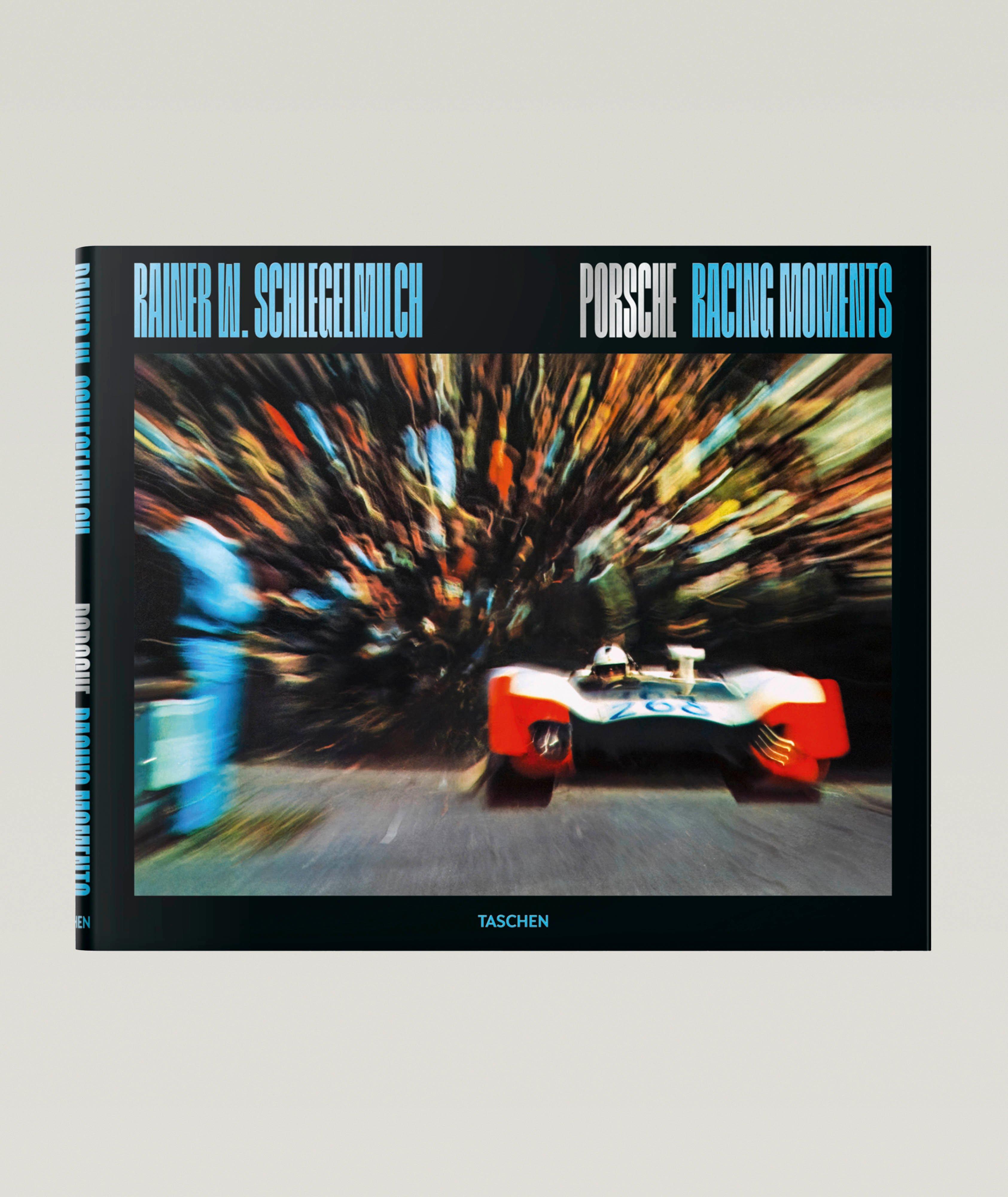 Rainer W. Schlegelmilch. Porsche Racing Moments image 0