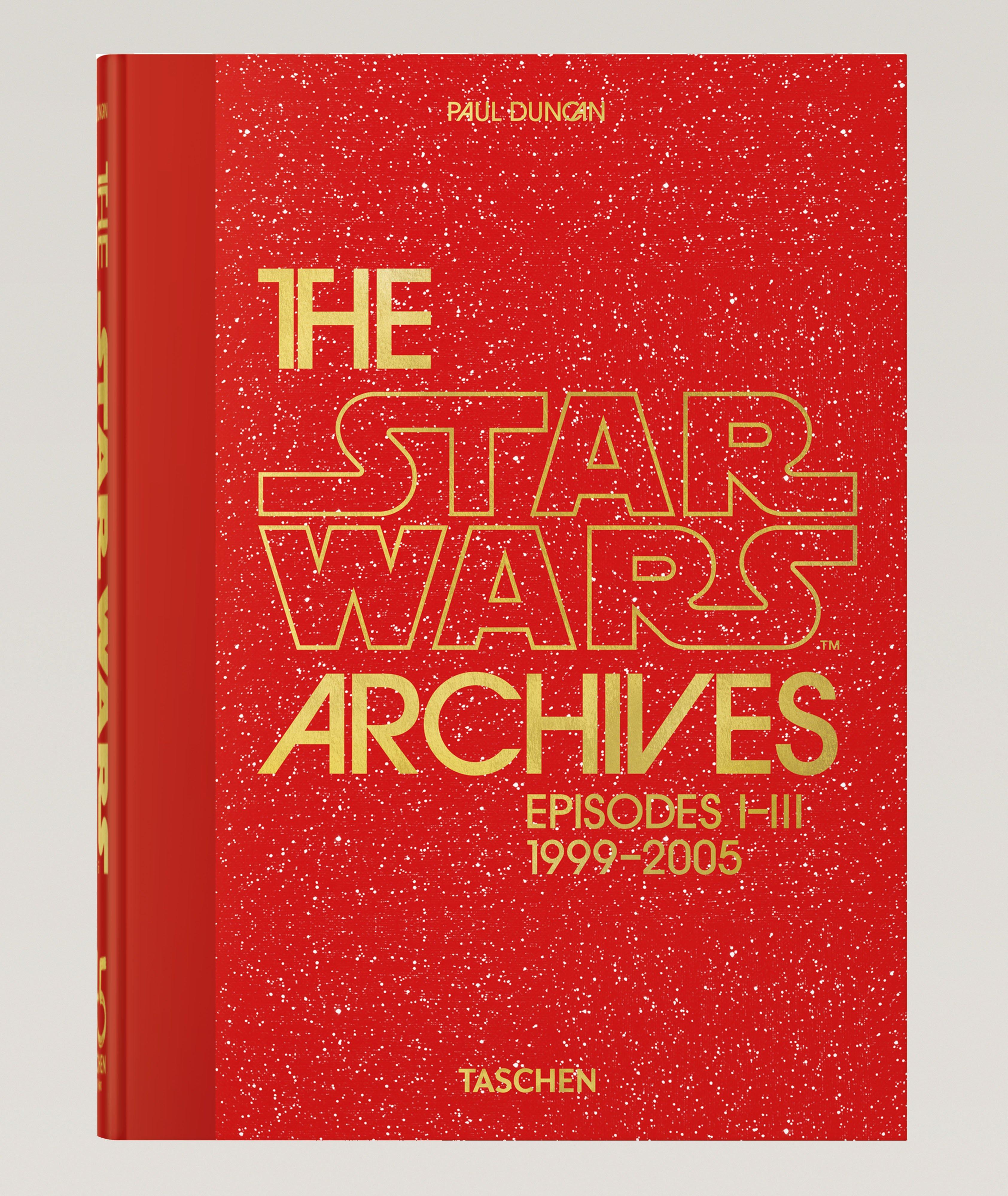 Livre « The Star Wars Archives, 1999-2005 », 45e édition image 0