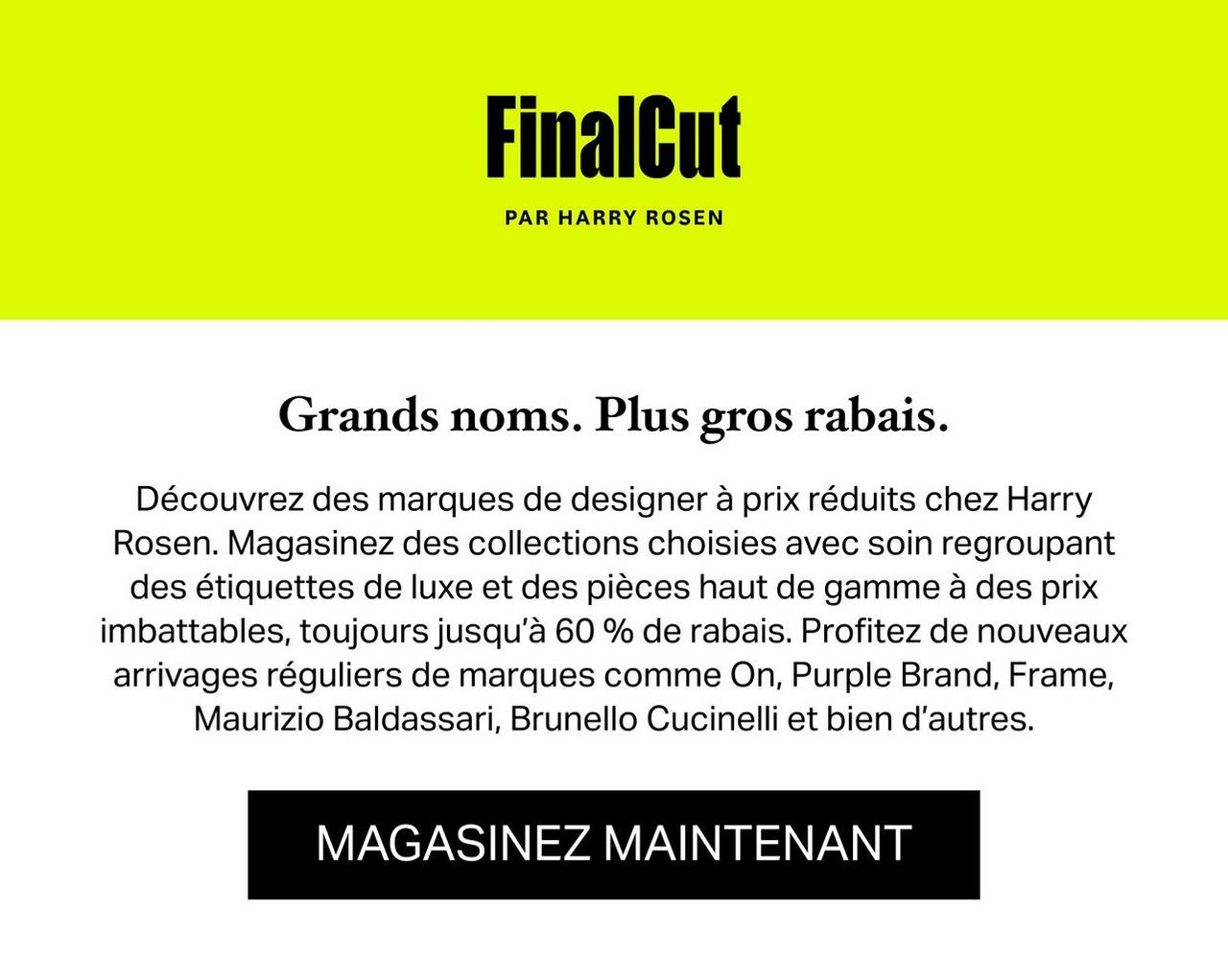 Magasinez FinalCut par Harry Rosen pour des styles encore plus réduits