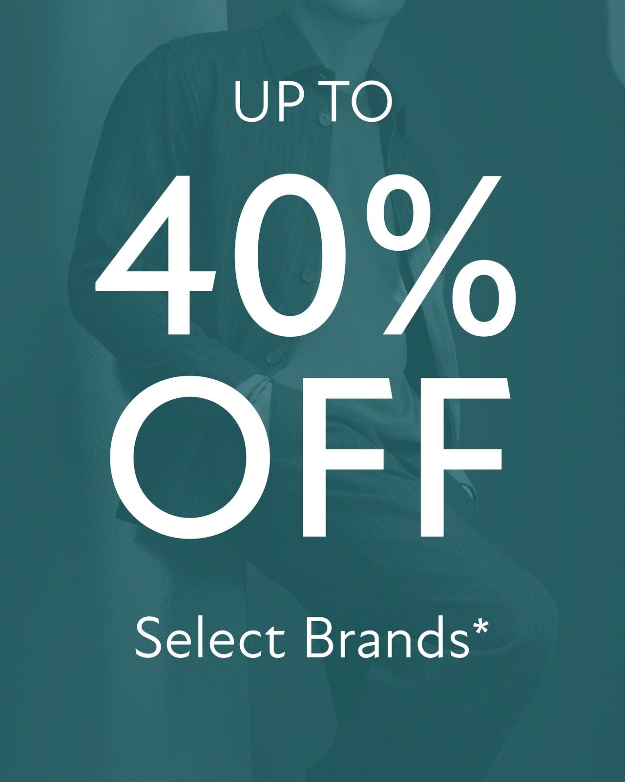 Up to 40% Off Select Designer Brands
