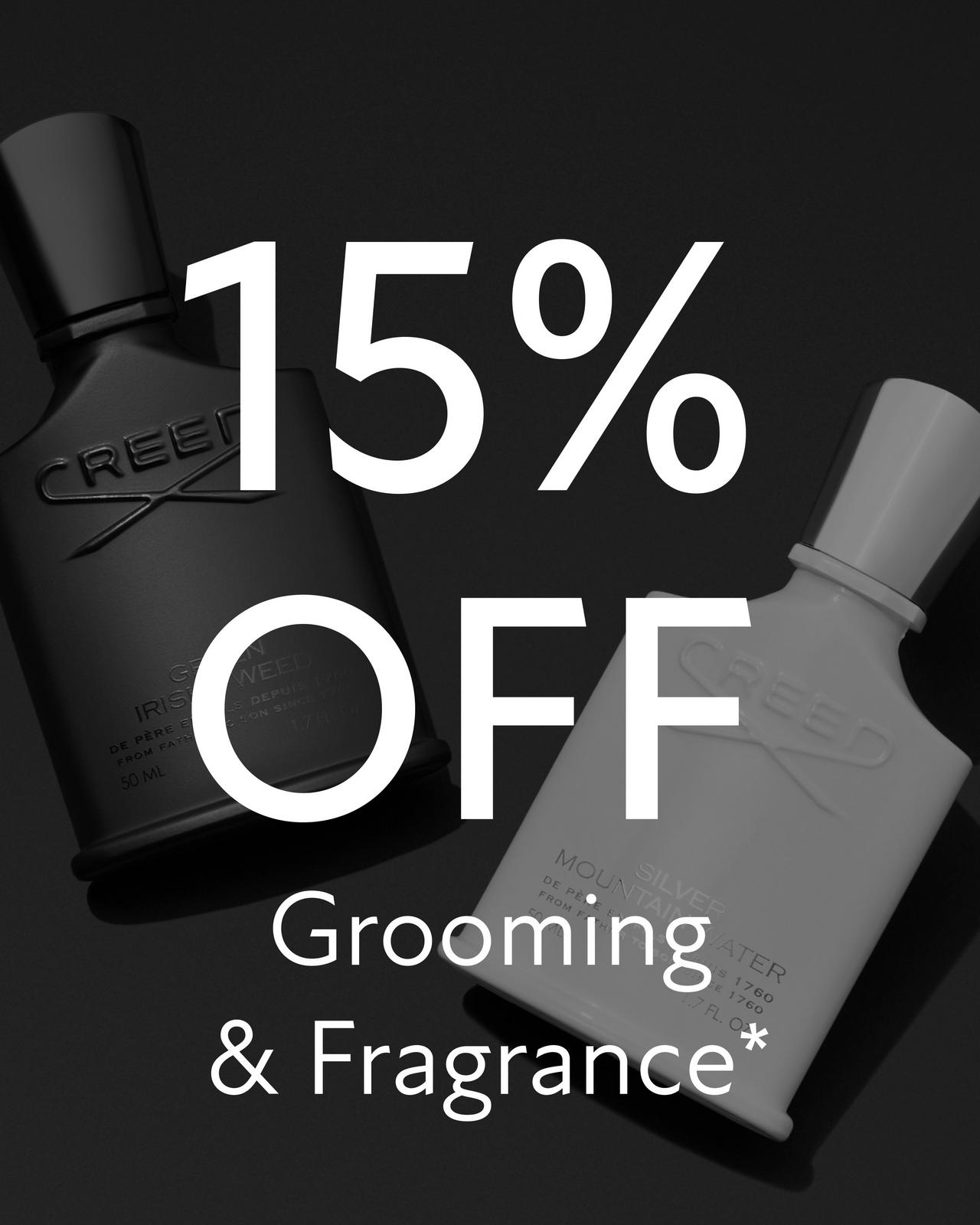 15% Off Grooming & Fragrance