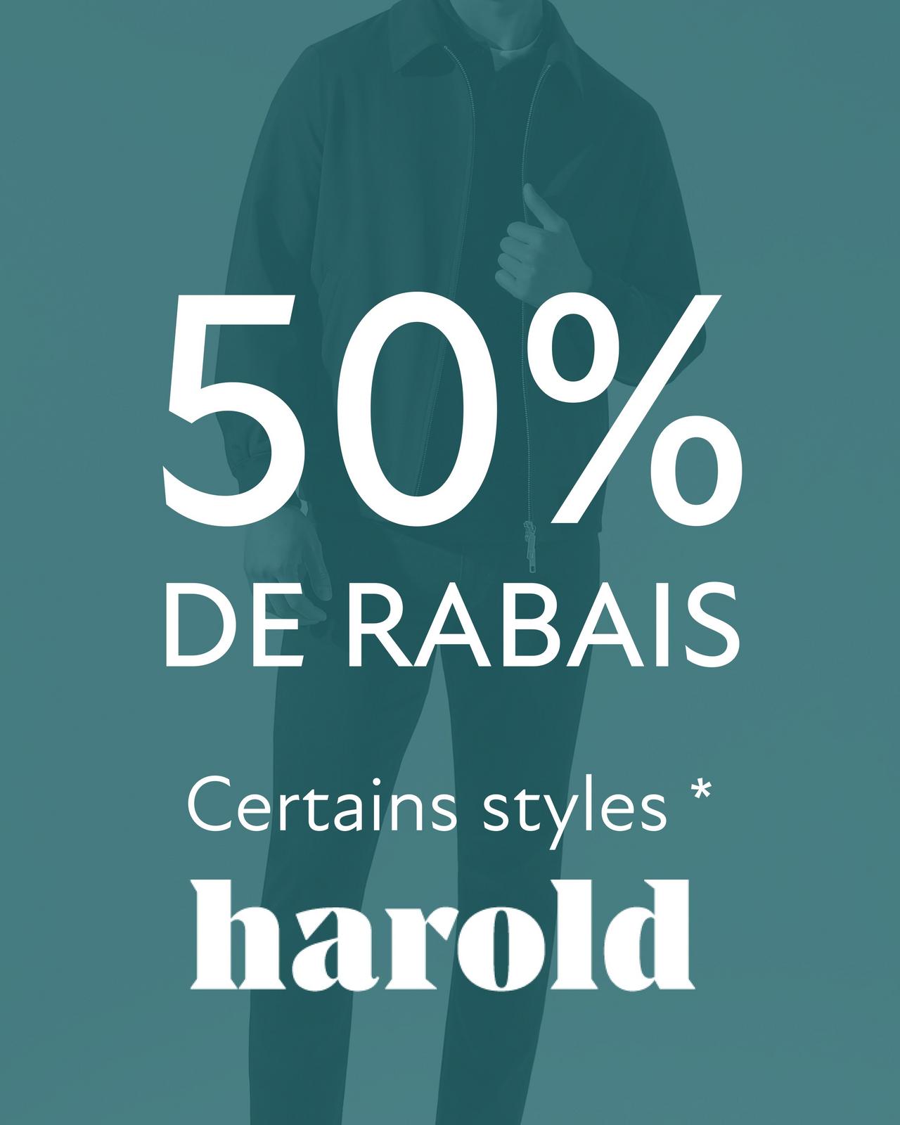50% de rabais certains marques Harold