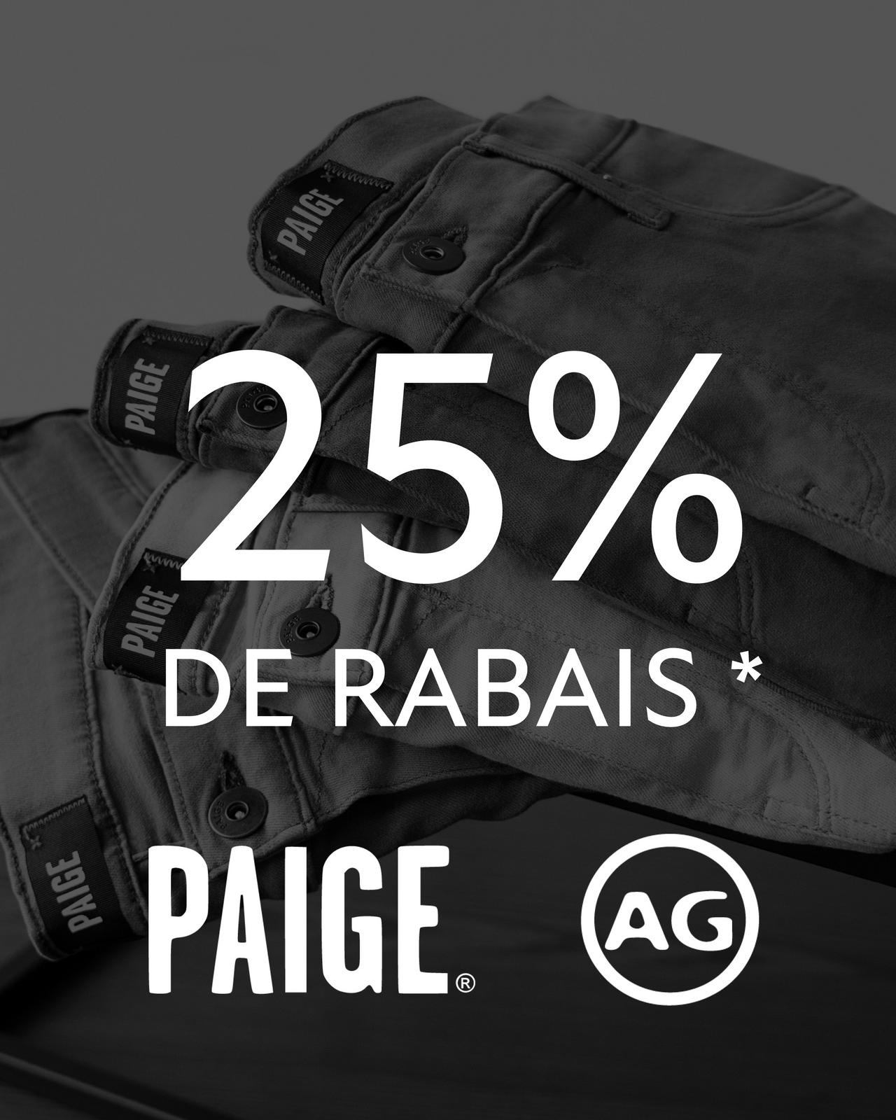 Paige et AG 25% de rabais 