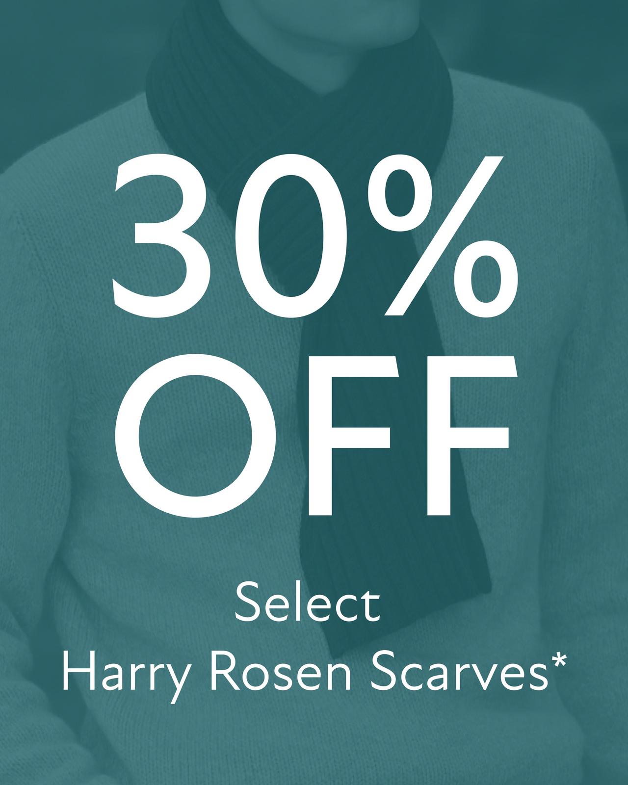   30% Off Select Harry Rosen Scarves
