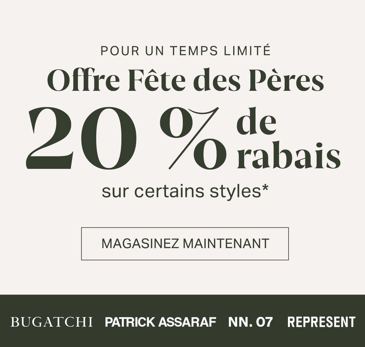 Fond d'écran en os signifiant 20 % de réduction supplémentaire sur certains modèles de Bugatchi, Patrick Assaraf, NN.07 et Represent pour la fête des pères