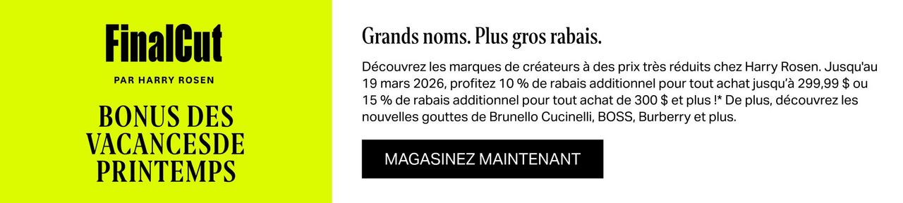 Magasinez FinalCut par Harry Rosen pour des styles encore plus réduits