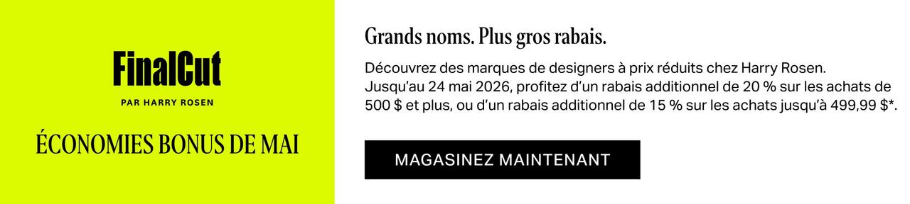 Magasinez FinalCut par Harry Rosen pour des styles encore plus réduits