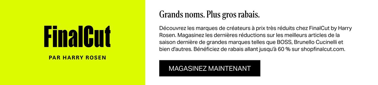 Magasinez FinalCut par Harry Rosen pour des styles encore plus réduits
