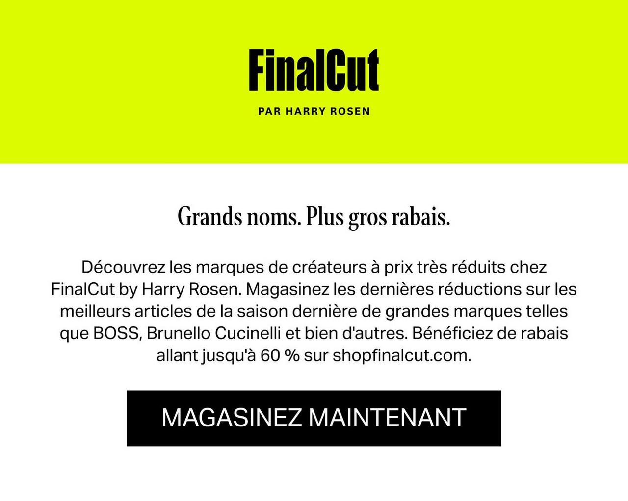 Magasinez FinalCut par Harry Rosen pour des styles encore plus réduits