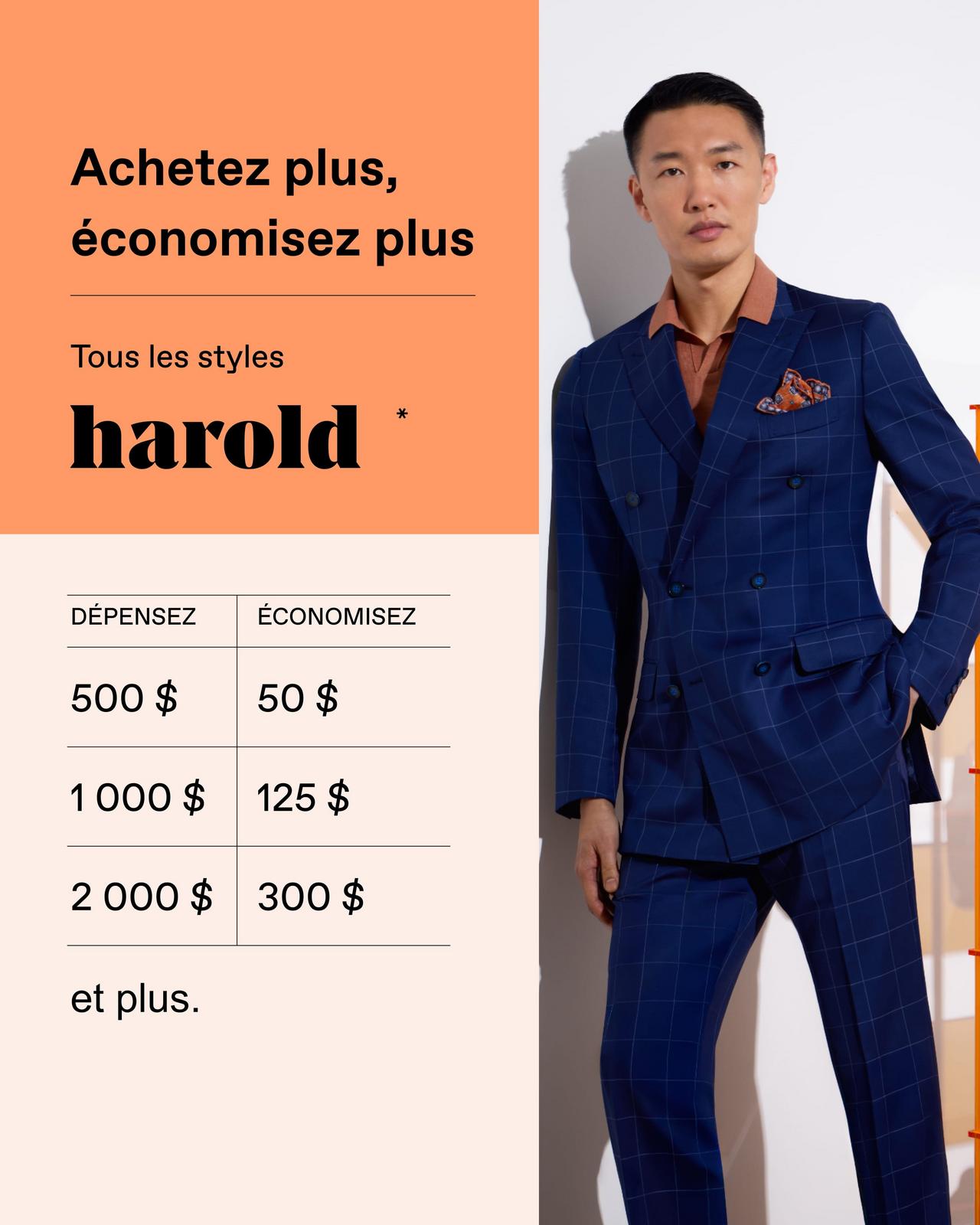 Achetez plus, économisez plus sur tous les styles Harold