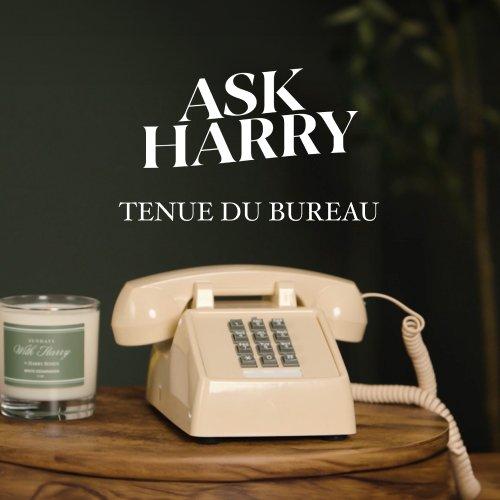 Un téléphone est posé sur la table avec le texte Ask Harry Office Dressing