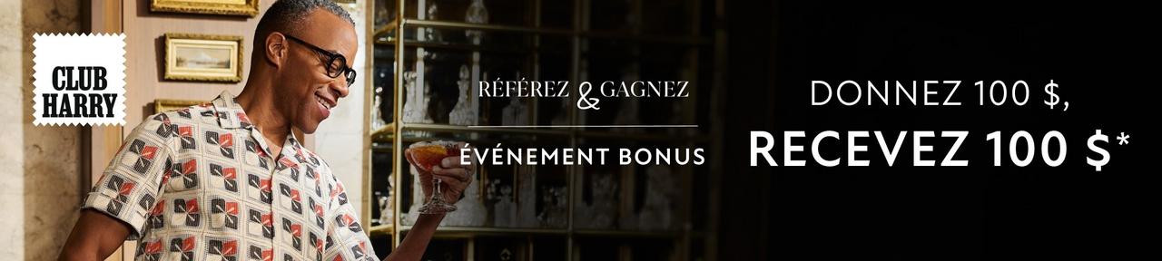 Référencez & obtenir : donnez 50 $, recevez 50 $ 