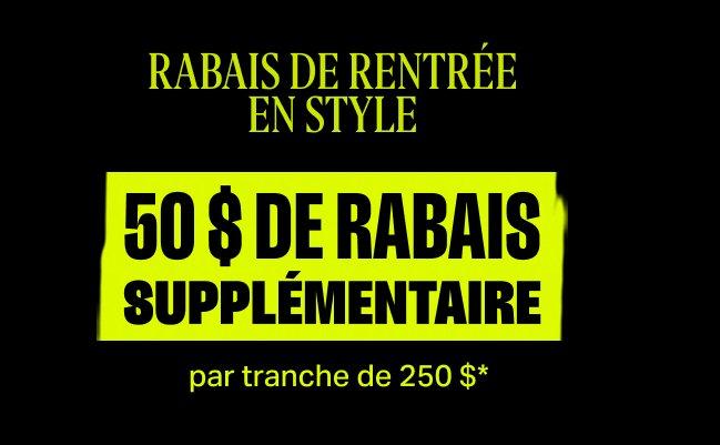 Bannière noire FinalCut indiquant 50 $ de rabais supplémentaire par tranche de 250 $ dépensés