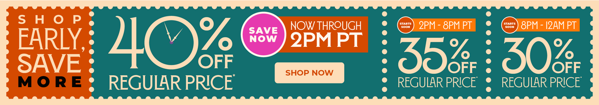 Now through 2PM PT get 40% Off regular price