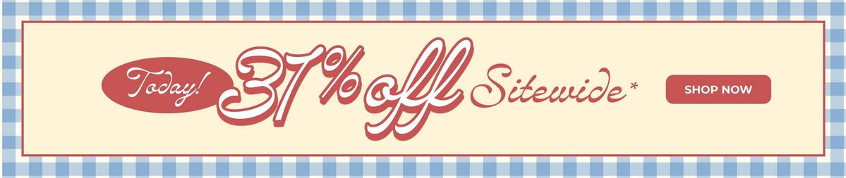 Today! 31% Off sitewide. Shop now