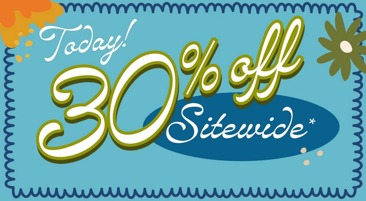 Today! 30% Off Sitewide. Shop now