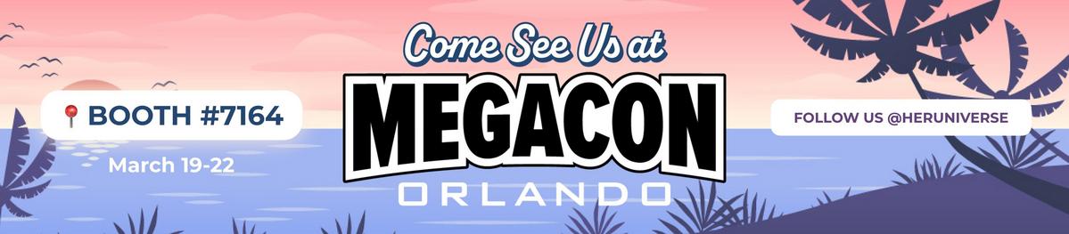 Come see us at MegaCon Orlando - booth #7164. Be the first to shop new styles. Follow us @heruniverse on Instagram